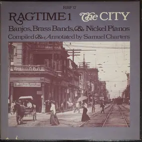 Arthur Collins - Ragtime 1: The City