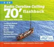 Various - Radio Caroline Calling 70's Flashback