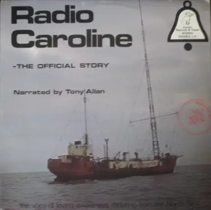 Tony Allan - Radio Caroline The Official Story
