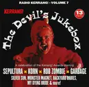 CD - System of a Down, Rob Zombie, Radiator - Radio Kerrang! - Volume 7 The Devil's Jukebox
