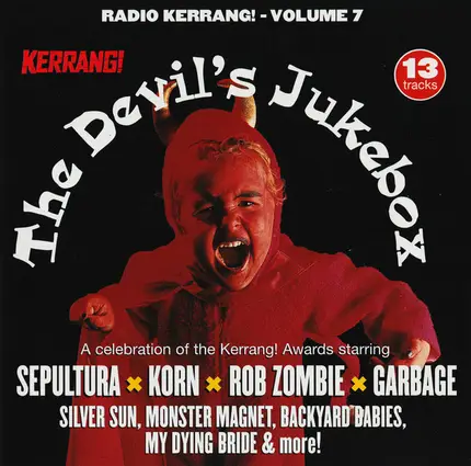 System of a Down, Rob Zombie, Radiator - Radio Kerrang! - Volume 7 The Devil's Jukebox