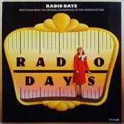 LP - Various - Radio Days - Selections From The Original Soundtrack Of The Motion Picture
