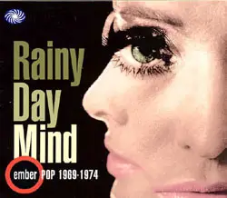 Various Artists - Rainy Day Mind (Ember Pop 1969-1974)