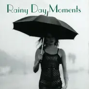 Grant Green / Houston Person / Pat Martino / a.o. - Rainy Day Moments