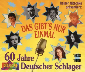 Various Artists - Rainer Nitschke Präsentiert: Das Gibt's Nur Einmal - 60 Jahre Deutscher Schlager (1930-1989)