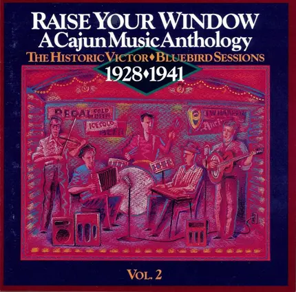 Leo Soileau & Mayuse Lafleur, Oscar Doucet & Alius Soileau, a.o. - Raise Your Window: A Cajun Music Anthology 1928 - 1941 (The Historic Victor-Bluebird Sessions Vol.