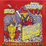 Charlie Beall, Little Neesie a.o. - Raising Hell In Texas Rare Tracks Vol.4