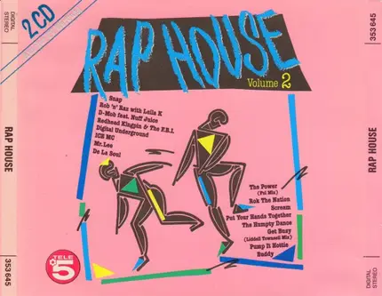 The 2 Live Crew, Redhead Kingpin & The F.B.I., Rob 'n' Raz with Leila K a.o. - Rap House Volume 2