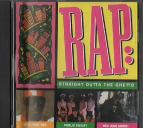Various Artists - Rap: Straight Outta The Ghetto
