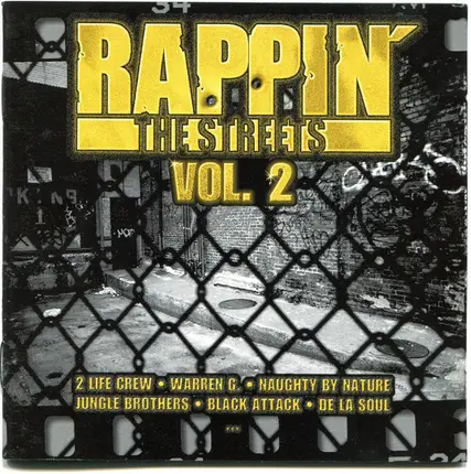 2 Life Crew, Onyx, AMG, a.o - Rappin' The Streets Vol.2