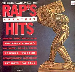 Rumors, Timex, Social Club a.o. - Rap's Greatest Hits