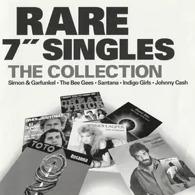 Various Artists - Rare 7' Singles - The Collection