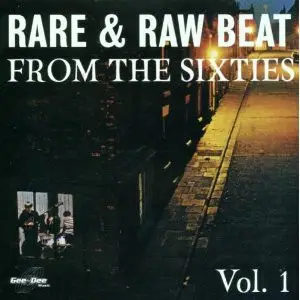 The Marks / The Hounds / The Tonics / a.o. - Rare & Raw Beat from the sixties Vol.1