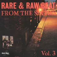 The Strangers / The Travel Five / The Mad Classix/ a.o. - Rare & Raw Beat From the 60's Vol.3