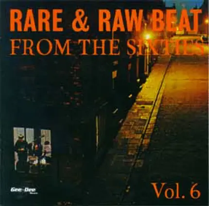 Sonny Stewart, The Rebbels, The kentuckys, u.a - Rare & Raw Beat From The Sixties Vol. 6