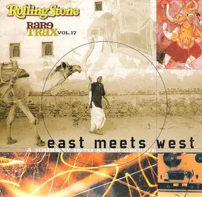 Various Artists - Rare Trax Vol. 17 - East Meets West - A Journey Into Asian Groove