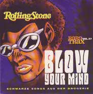 The Temptations / The Dramatics / James Brown a.o. - Rare Trax Vol. 27 - Blow Your Mind - Schwarze Songs Aus Der Drogerie