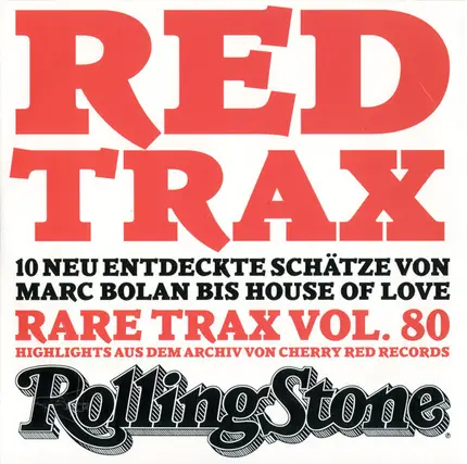 Alternative TV / Marc Bolan / The Weather Prophets a.o. - Rare Trax Vol. 80 - Red Trax - Highlights Aus Dem Archiv Von Cherry Red Records