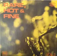 Punch Miller / Omer Simeon / King Oliver a.o. - Rare, Hot & Fine Vol.2
