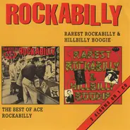 Jimmy Stewart & His Nighthawks a.o. - Rarest Rockabilly & Hillbilly Boogie / The Best Of Ace Rockabilly