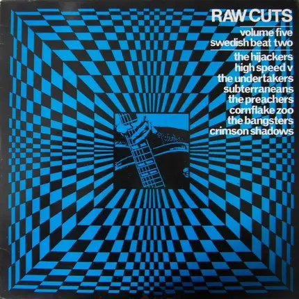 Hijackers, High Speed V, Undertakers, a.o. - Raw Cuts Vol. 5: Swedish Beat Two