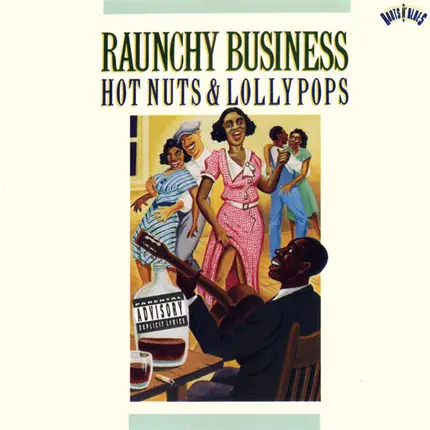 Lil Johnson, Lonnie Johnson a.o. - Raunchy Business: Hot Nuts & Lollypops