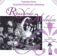 Mozart / J. Strauss / Offenbach a.o. - Rauschende Melodien - Musik Aus DEFA-Filmklassikern