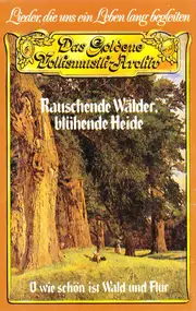 Various Artists - Rauschende Wälder, Blühende Heide (O Wie Schön Ist Wald Und Flur)