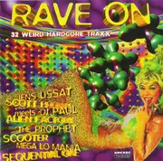 Double CD - DJ Paul, DJ Slim, Simon C, a. o. - Rave On (32 Weird Hardcore Traxx) - Slim Double Jewel Case