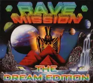 Various - Rave Mission - The Dream Edition