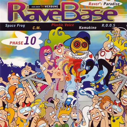 Kosmonova, Komakino, Little Riddler a.o. - RaveBase Phase 10