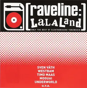 Sven Väth - Raveline: La La Land