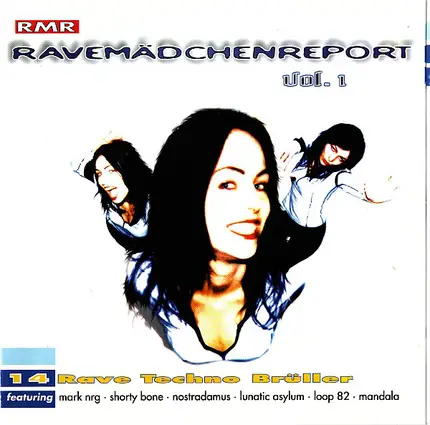 Shorty Bone, Sabotage, a.o. - Ravemädchenreport Vol. 1