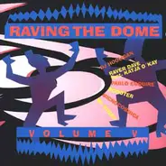 Lars Z, Scooter, a.o. - Raving The Dome Volume V