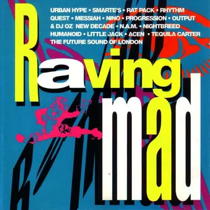 Urban Hype, Ratpack, New Decade a.o. - Raving Mad