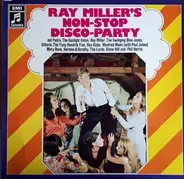 Manfred Mann, Ray Miller, Vince Hill, a.o. - Ray Miller's Non-Stop Disco-Party