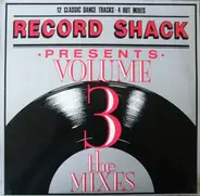 Evelyn Thomas / Miquel Brown / Earlene Bentley / Barbara Pennington - Record Shack Presents Volume 3 - The Mixes