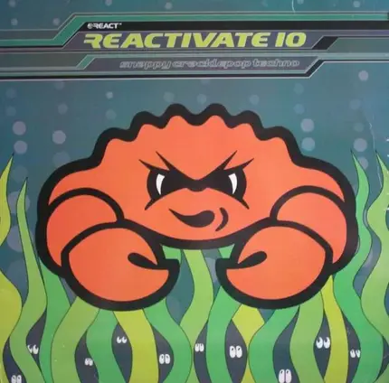 Li Kwan, Luxor a.o. - Reactivate 10 - Snappy Cracklepop Techno