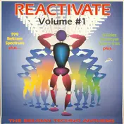 Joey Beltram - Reactivate Volume #1 - The Belgian Techno Anthems