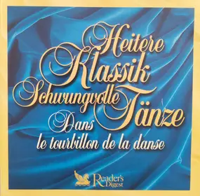 Johann Strauss II - Reader's Digest - Heitere Klassik Schwungvolle Tänze - Dans le tourbillon de la danse