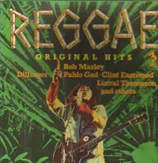 Bob Marley, Dillinger, Pablo Gad, a.o. - Reggae - Original Hits