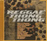La Hill, Cavalucci, Mr. Notty - Reggae Thong Thong