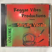 John Holt, Tony Curtis, a.o - Reggae Vibes Productions Presents... Strictly Vocals Volume 1