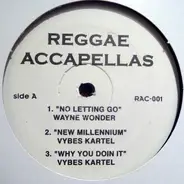 Wayne Wonder, Vybes Kartel, Beenie Man a.o. - Reggae Accapellas Vol. 1