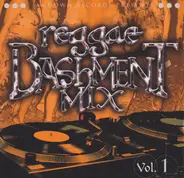 Baya / Chavez / Anthony B / a.o. - Reggae Bashment Mix Vol. 1