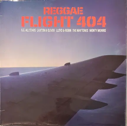 The Maytones / G.G. All Stars / a.o. - Reggae Flight 404
