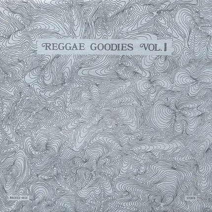 Love Joys, Joe Morgan, a.o. - Reggae Goodies Vol. 1