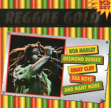 Desmond Dekker, Bob Marley & The Wailers, Chalice - Reggae Gold