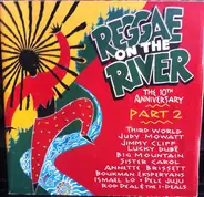 Judy Mowatt / Rod Deal & The I-Deals a.o. - Reggae On The River The 10th Anniversary Part 2