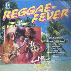 Blondie - Reggae Fever - The Best Of Today's Reggae